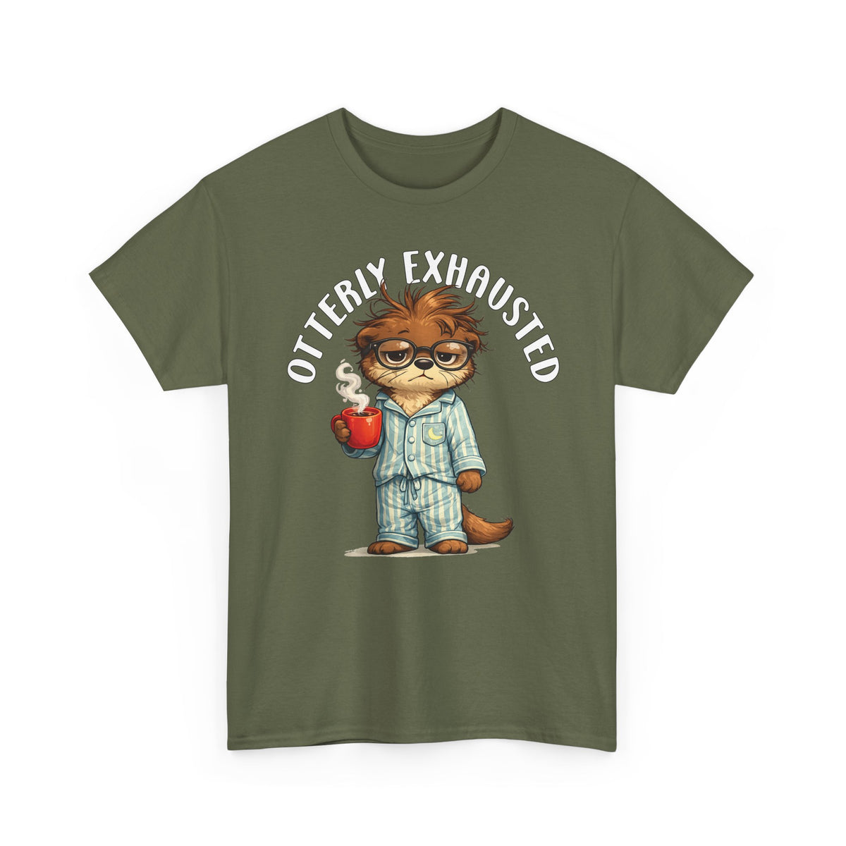 "Otterly Exhausted" Tee - Otter Series