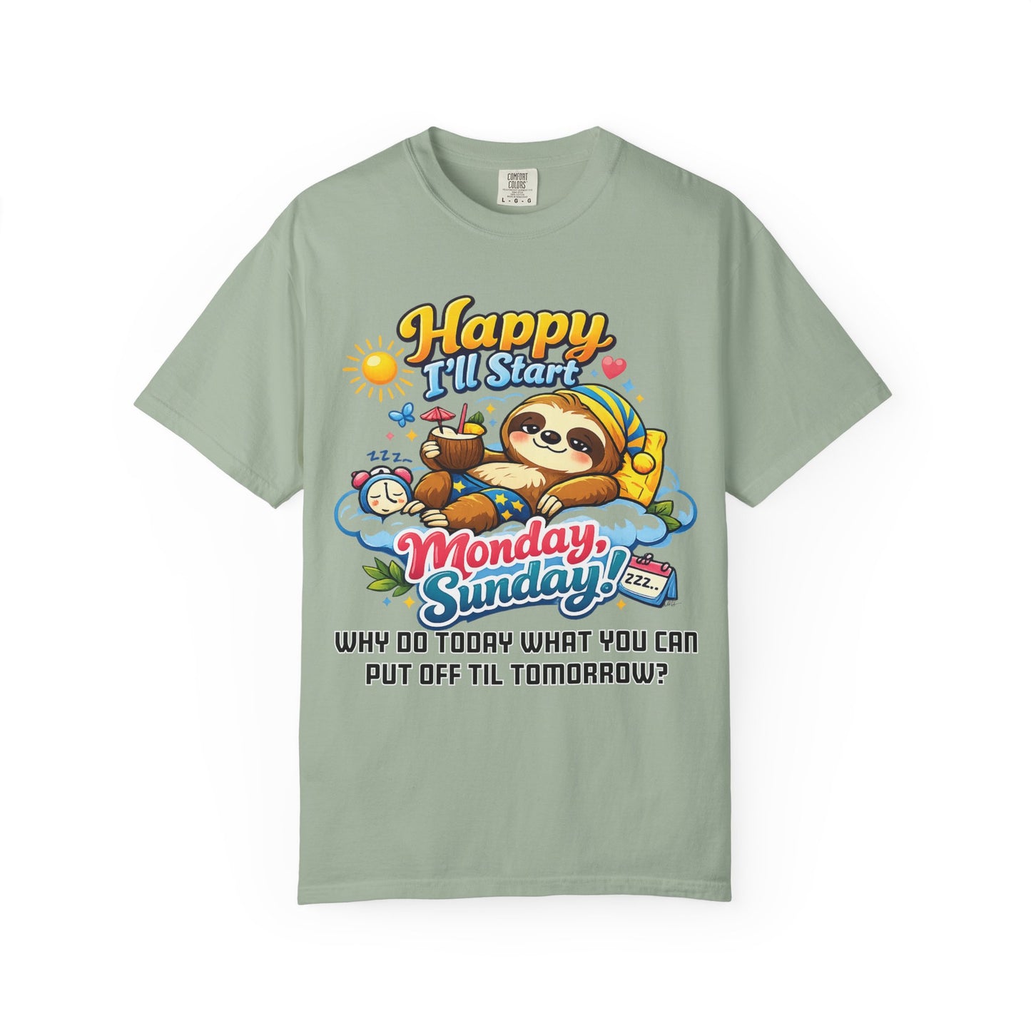 Sunday - Procrastination Sloth Series T-shirt