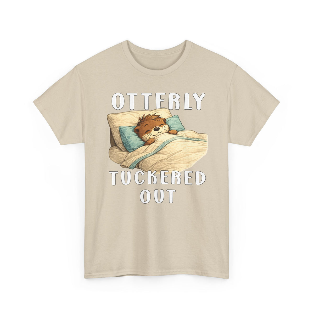 "Otterly Tuckered Out" Tee - Otter Series