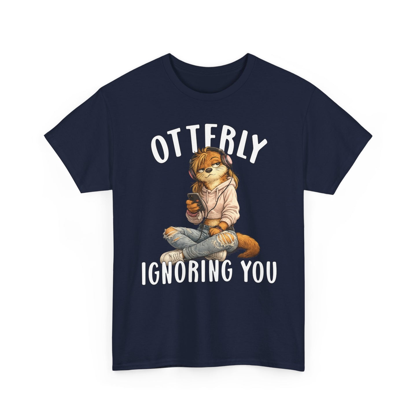 "Otterly Ignoring You" TeenGirl Tee - Otter Series