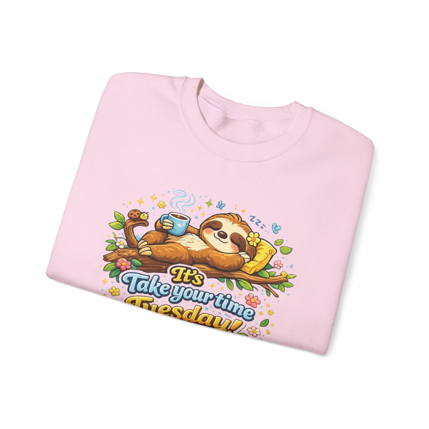 Tuesday - Procrastination Sloth Series Sweatshirt