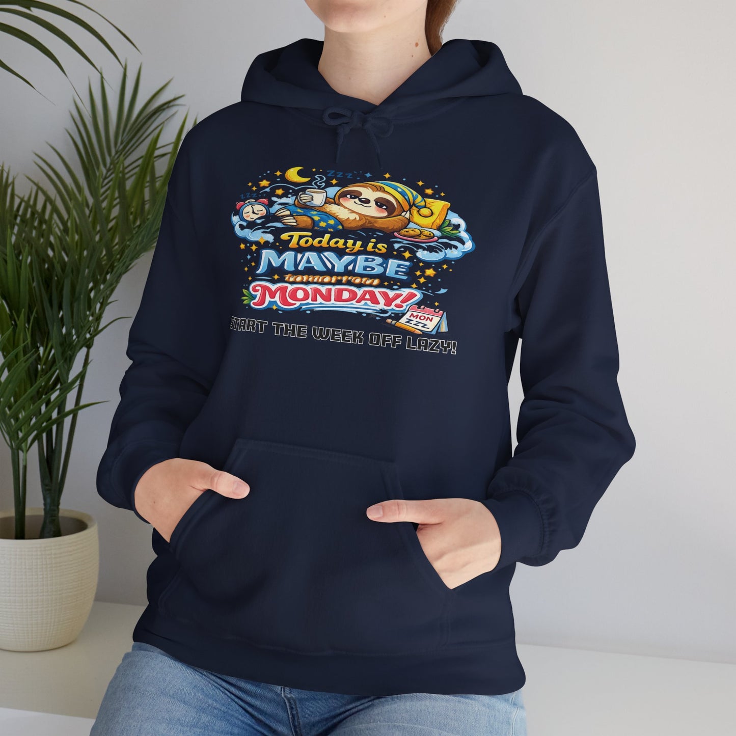 Monday - Procrastination Sloth Series Hoodie