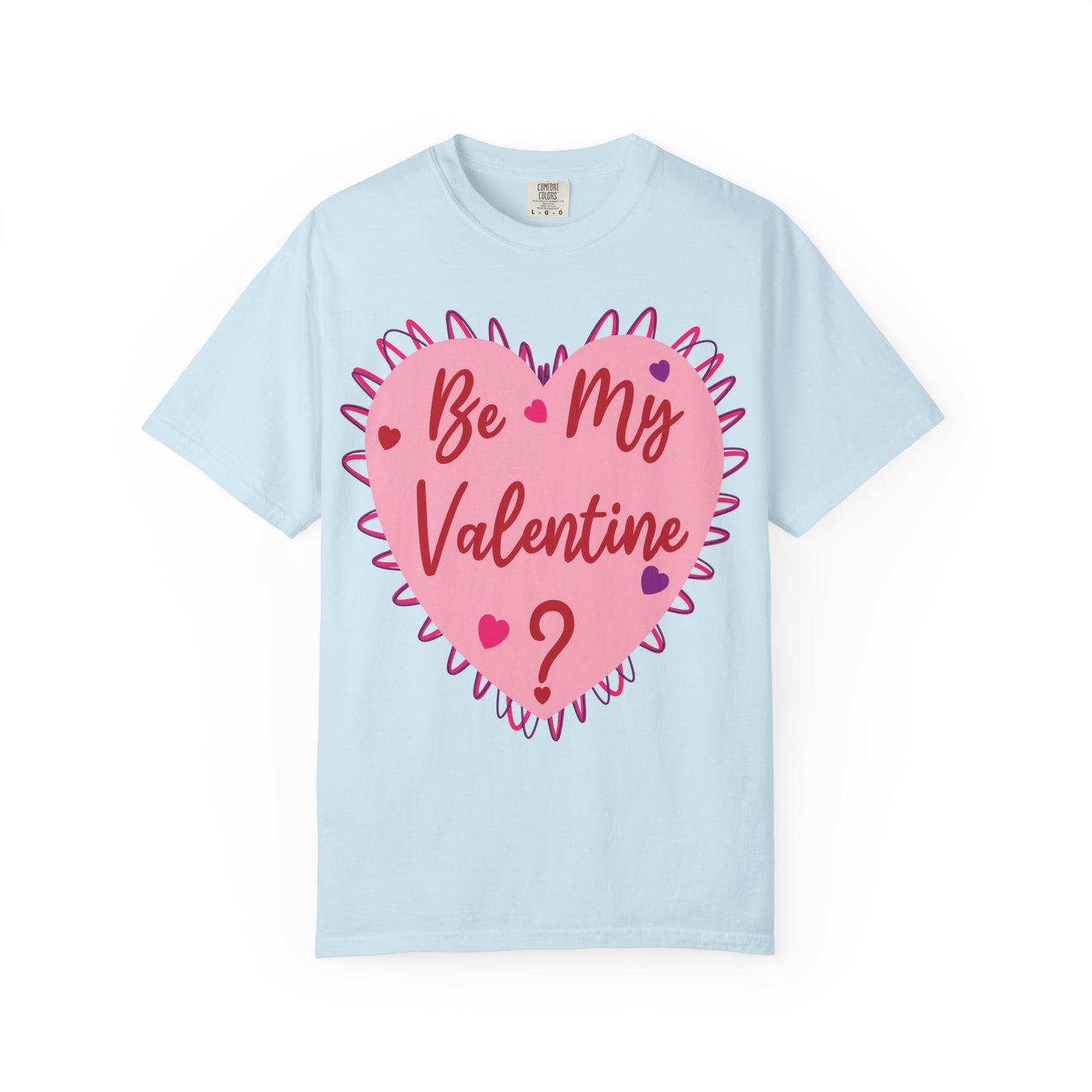 Be My Valentine? Heart T-shirt