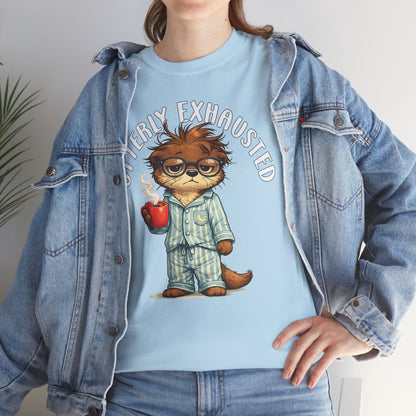 "Otterly Exhausted" Tee - Otter Series