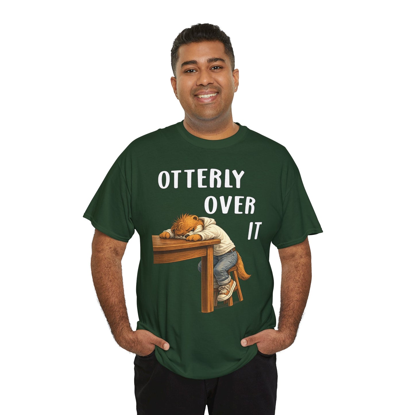 "Otterly Over It" Tee - Otter Series