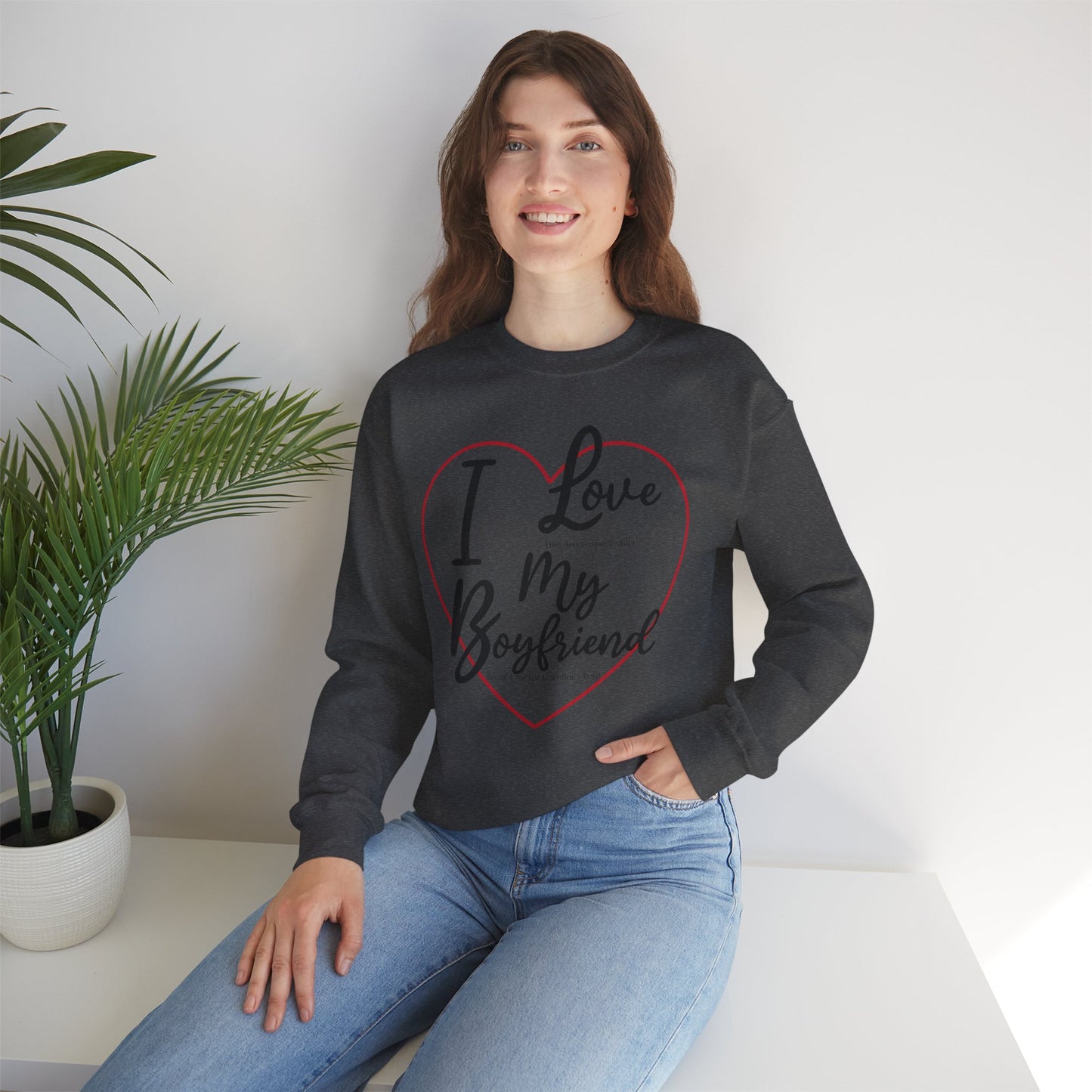 Valentine's Day Boyfriend Bought Me Sweatshirt