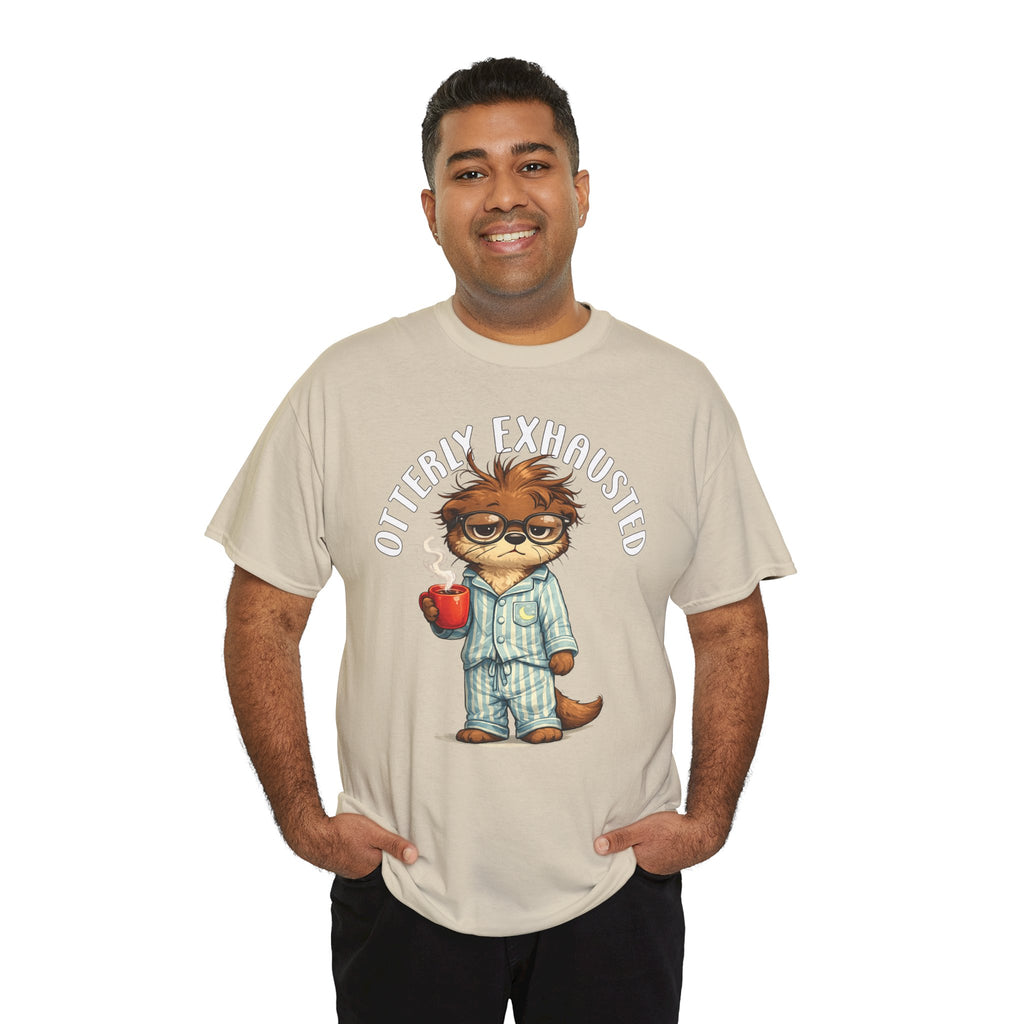 "Otterly Exhausted" Tee - Otter Series