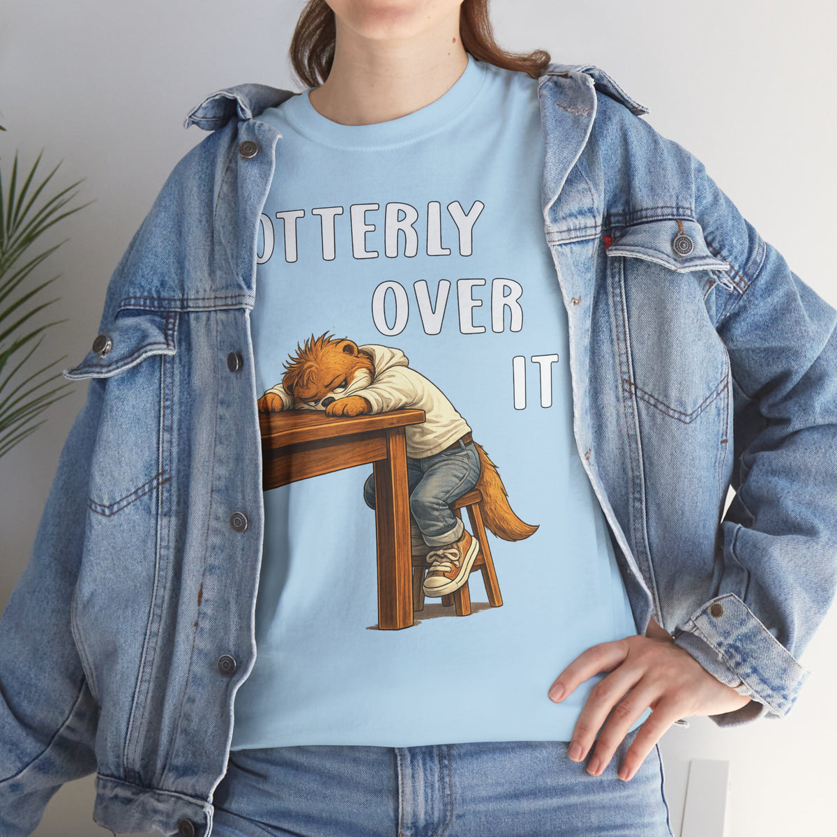 "Otterly Over It" Tee - Otter Series