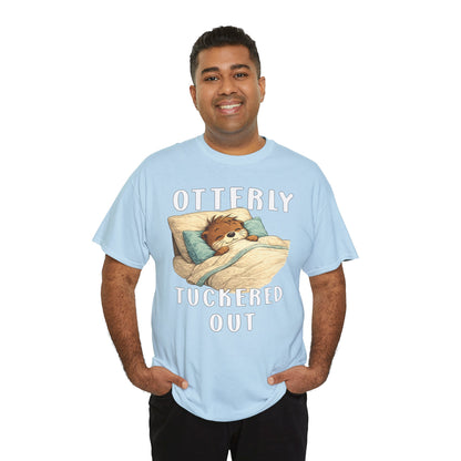"Otterly Tuckered Out" Tee - Otter Series