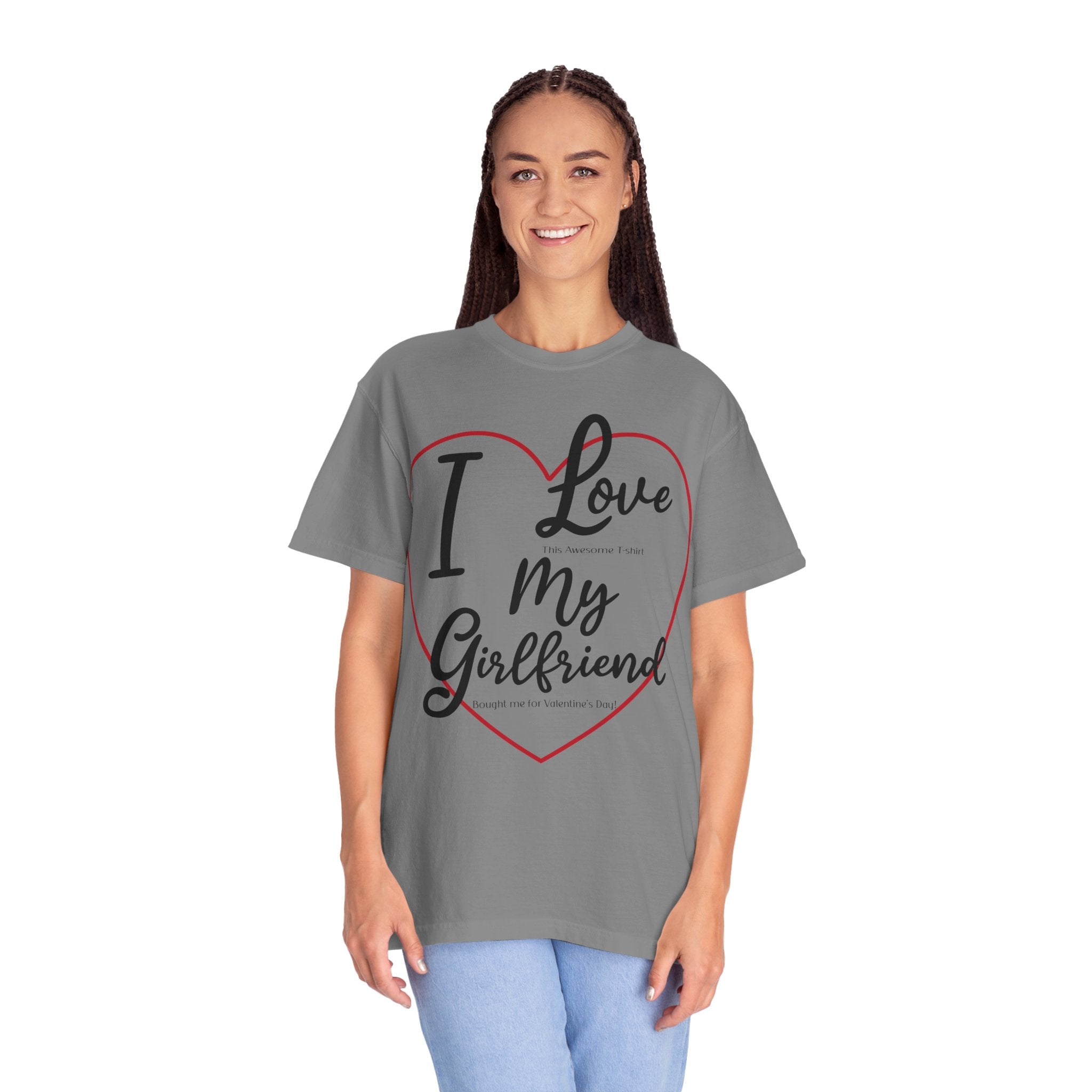 Valentine Day Girlfriend Bought Me T-shirt