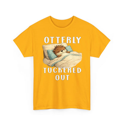 "Otterly Tuckered Out" Tee - Otter Series