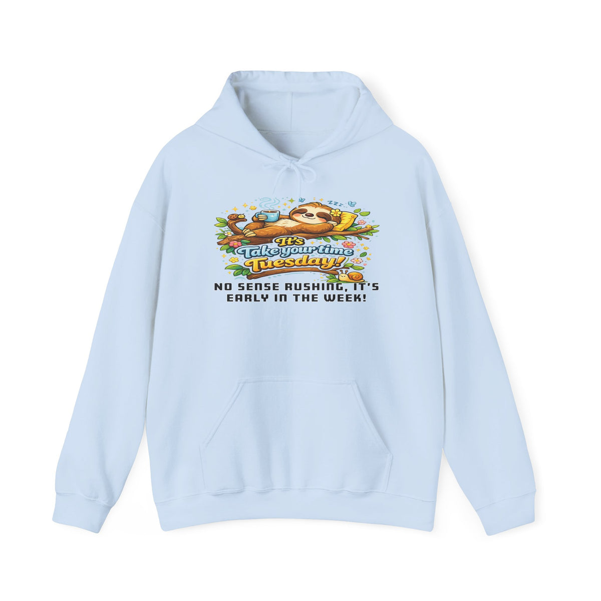 Tuesday - Procrastination Sloth Series Hoodie