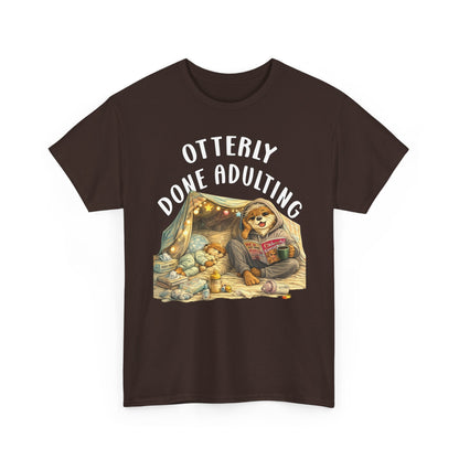 "Otterly Done Adulting" Mom Tee - Otter Series