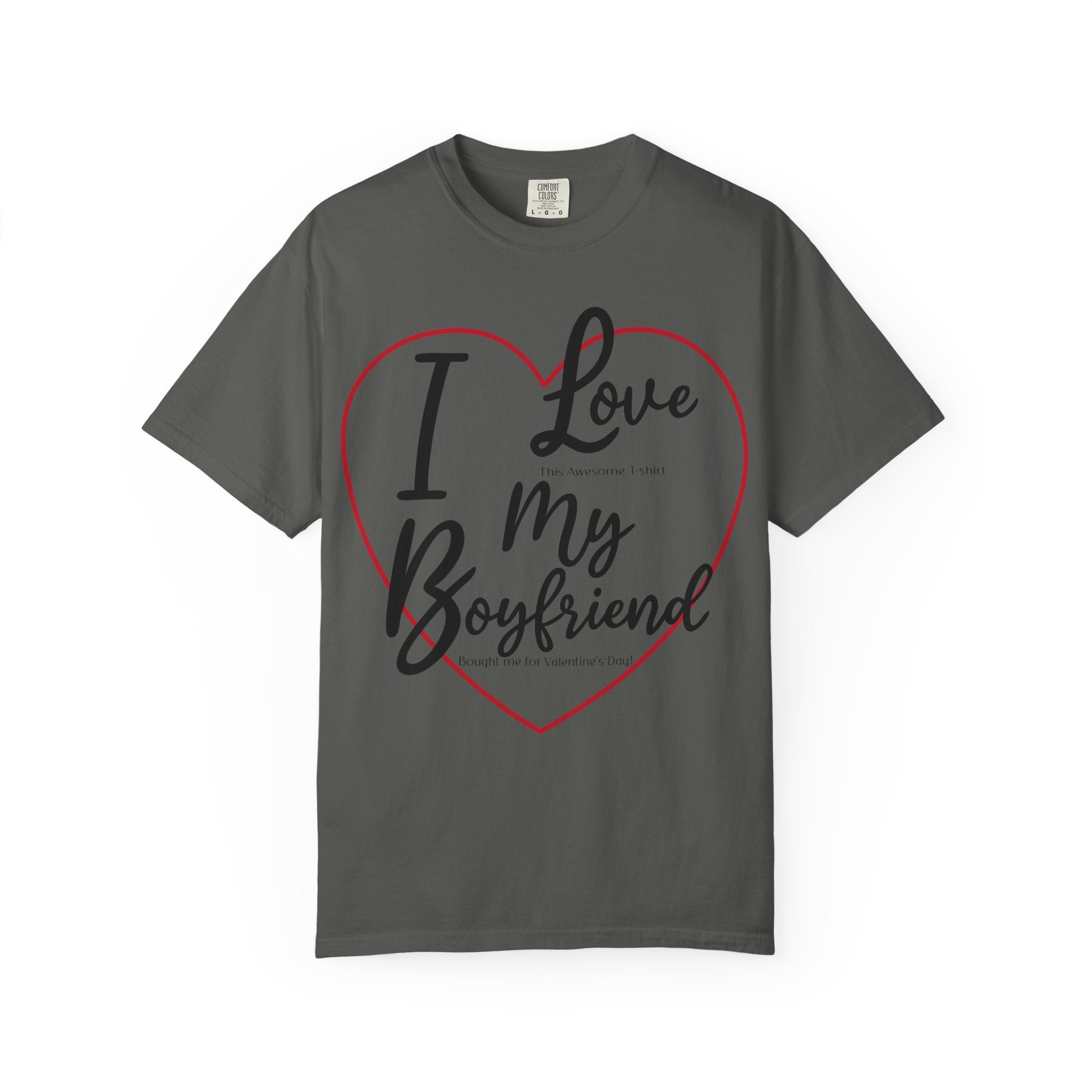 Valentine's Day Boyfriend Bought Me T-shirt